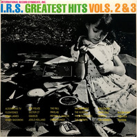 I.R.S. Greatest Hits Vols. 2 & 3 Mp3