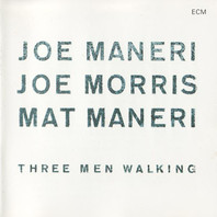 Three Men Walking (With Joe Morris & Mat Maneri) Mp3