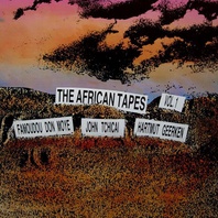 The African Tapes Vol. 1 (With John Tchicai & Hartmut Geerken) Mp3
