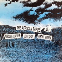 The African Tapes Vol. 2 (With John Tchicai & Hartmut Geerken) Mp3