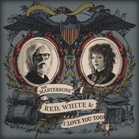 Red, White & I Love You Too Mp3