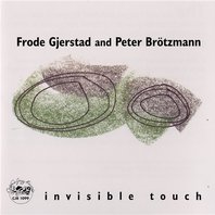 Invisible Touch (With Peter Brötzmann) Mp3