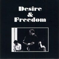 Desire And Freedom Mp3