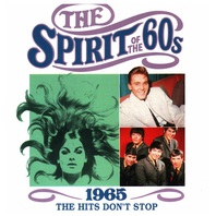The Spirit Of The 60S: 1965 (The Hits Don't Stop) Mp3