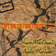 Cape Breton Fiddle Music Not Calm (With Howie MacDonald) Mp3