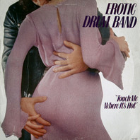 Touch Me Where It's Hot (Vinyl) Mp3