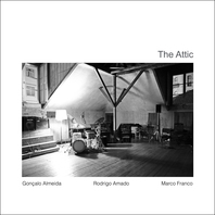 The Attic (With Gonçalo Almeida & Marco Franco) Mp3