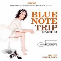 Blue Note Trip - Heat Up & Simmer Down (Mixed By Maestro) CD1 Mp3