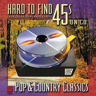 Hard To Find 45s On CD: Pop & Country Classics Mp3