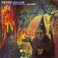 Fever Dream (With Solypsis) Mp3