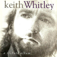 Keith Whitley: A Tribute Album Mp3
