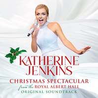 Christmas Spectacular – Live From The Royal Albert Hall Mp3