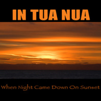 When Night Came Down On Sunset Mp3