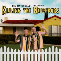 Killing The Neighbors Mp3