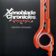Xenoblade Chronicles - Definitive Edition (Sound Selection) Mp3