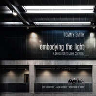 Embodying The Light: A Dedication To John Coltrane Mp3