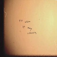 To Whom It May Concern (EP) Mp3