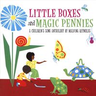 Little Boxes And Magic Pennies: A Children's Song Anthology Mp3