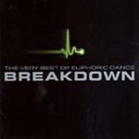 Breakdown - The Very Best Of Euphoric Dance CD2 Mp3