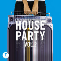 Toolroom House Party Vol. 2 Mp3