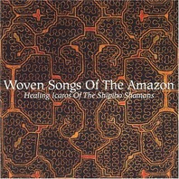 Woven Songs Of The Amazon Mp3