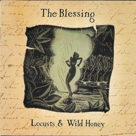 Locusts & Wild Honey Mp3