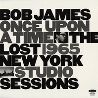 Once Upon A Time: The Lost 1965 New York Studio Sessions (Remastered) Mp3