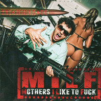 M.I.L.F. (Mothers I Like To Fuck) Mp3