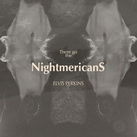 There Go The Nightmericans (CDS) Mp3