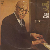 The Eighty-Six Years Of Eubie Blake (Vinyl) CD1 Mp3