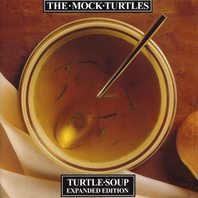 Turtle Soup (Expanded Edition) CD1 Mp3