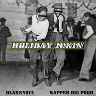 Holiday Jukin' (With Blakk Soul) Mp3
