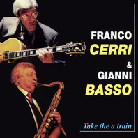 Take The ''a'' Train (With Gianni Basso) Mp3