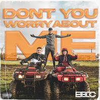 Don't You Worry About Me (CDS) Mp3