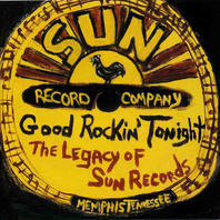 Good Rockin' Tonight - The Legacy Of Sun Records Mp3