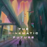The Cinematic Future CD1 Mp3