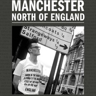 Manchester North Of England: A Story Of Independent Music Greater Manchester 1977-1993 CD1 Mp3