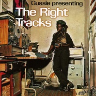 Gussie Presenting: The Right Tracks CD1 Mp3