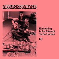 Everything Is An Attempt To Be Human (CDS) Mp3