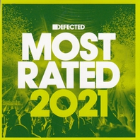 Defected Presents Most Rated 2021 CD1 Mp3