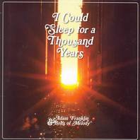 I Could Sleep For A Thousand Years (With Bolts Of Melody) Mp3