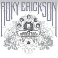 I Have Always Been Here Before (The Roky Erickson Anthology) CD1 Mp3