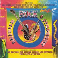 British Rock Symphony ‎- Performing The Music Of The Beatles, The Rolling Stones, Led Zeppelin, Pink Floyd & The Who Mp3