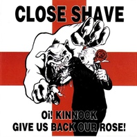 Oi! Kinnock Give Us Back Our Rose Mp3