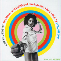 Can You Dig It? (The Music And Politics Of Black Action Films 1968-75) CD1 Mp3