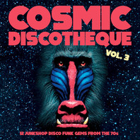 Cosmic Discotheque Vol. 3 Mp3
