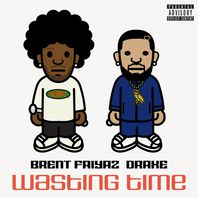 Wasting Time (Feat. Drake) (CDS) Mp3