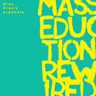 Nina Kraviz Presents Masseduction Rewired (With Nina Kraviz) Mp3