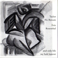 And Only Life My Lush Lament (With Eric Rosenthal) Mp3