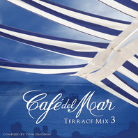Café Del Mar - Terrace Mix 3 Mp3